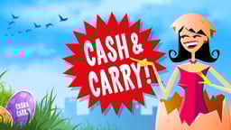 Cash & Carry -kolikkopeli pääsiäisteemalla, hahmo munankuoresta ja punainen Cash & Carry -logo.